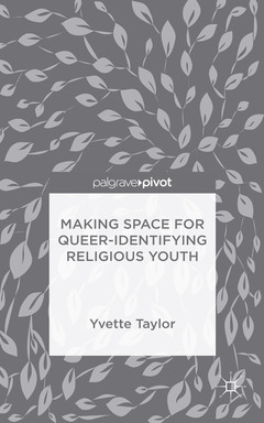 Couverture de l’ouvrage Making Space for Queer-Identifying Religious Youth