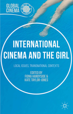 Couverture de l’ouvrage International Cinema and the Girl