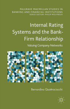 Couverture de l’ouvrage Internal Rating Systems and the Bank-Firm Relationship