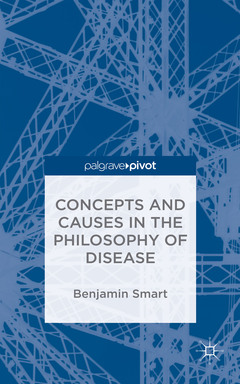 Couverture de l’ouvrage The Philosophy of Disease