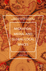 Couverture de l’ouvrage Migration, Media, and Global-Local Spaces