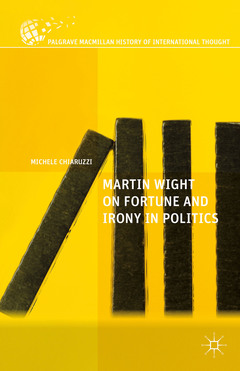Couverture de l’ouvrage Martin Wight on Fortune and Irony in Politics