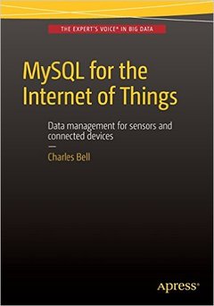Couverture de l’ouvrage MySQL for the Internet of Things