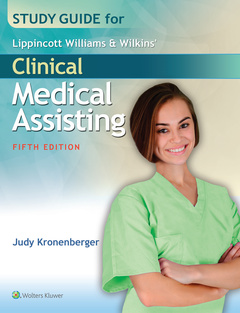 Couverture de l’ouvrage Study Guide for Lippincott Williams & Wilkins' Clinical Medical Assisting 