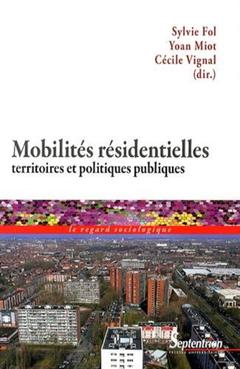 Couverture de l’ouvrage MOBILITES RESIDENTIELLES, TERRITOIRES ET POLITIQUES PUBLIQUES