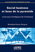 Couverture de l’ouvrage Social Business et Base de la Pyramide