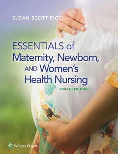 Couverture de l’ouvrage Essentials of Maternity, Newborn, and Women's Health Nursing