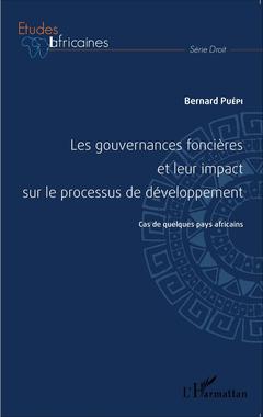 Couverture de l’ouvrage Les gouvernances foncières et leur impact sur le processus de développement