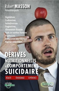Couverture de l’ouvrage Dérives nutritionnelles et comportement suicidaire