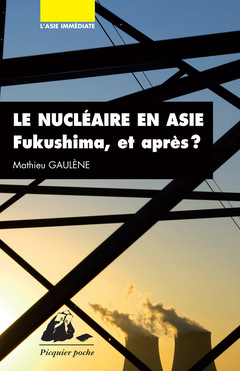 Couverture de l’ouvrage Le nucléaire en Asie 