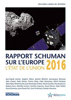 Couverture de l’ouvrage L'état de l'Union. Rapport Schuman sur l'Europe 2016 