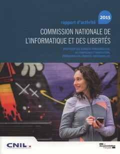 Couverture de l’ouvrage Rapport d'activité 2015 de la Commission nationale de l'informatique et des libertés