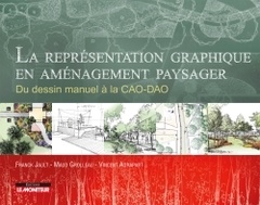 Cover of the book La représentation graphique en aménagement paysager