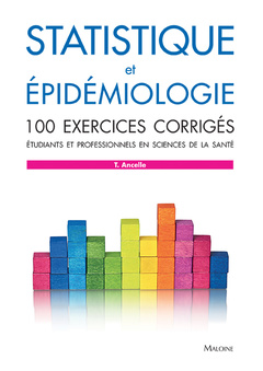 Couverture de l’ouvrage statistique et epidemiologie - 100 exercices corriges
