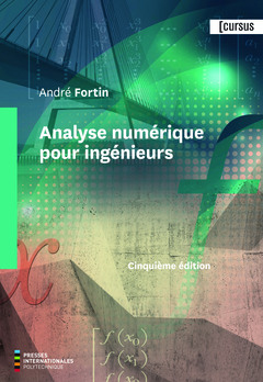 Cover of the book Analyse numérique pour ingénieurs