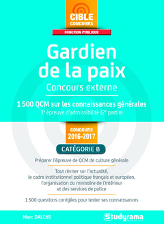 Cover of the book Gardien de la paix - Concours externe catégorie B