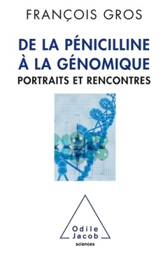 Cover of the book De la pénicilline à la génomique