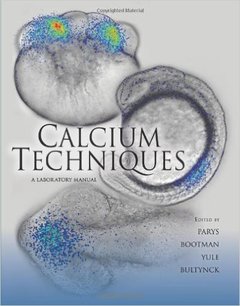 Couverture de l’ouvrage Calcium Techniques : A Laboratory Manual