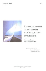 Couverture de l’ouvrage Les collectivités territoriales et l'intégration européenne