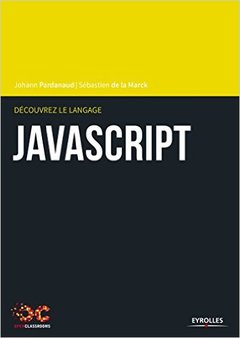 Couverture de l’ouvrage Découvrez le langage JavaScript