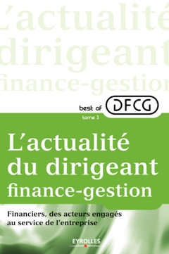 Cover of the book L'actualité du dirigeant finance-gestion - Tome 3
