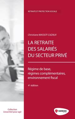 Cover of the book La retraite des salaries du secteur prive