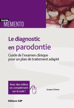 Cover of the book Le diagnostic en parodontie