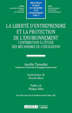 Cover of the book La liberté d'entreprendre et la protection de l'environnement