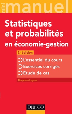 Couverture de l’ouvrage Mini manuel de Statistiques et probabilités en économie-gestion - 2 éd.