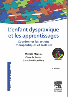 Couverture de l’ouvrage L'enfant dyspraxique et les apprentissages