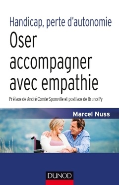 Cover of the book Handicap, perte d'autonomie - Oser accompagner avec empathie