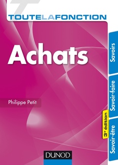 Cover of the book Toute la fonction Achats - 3e éd. - Savoirs - Savoir-faire - Savoir-être