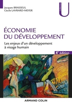 Couverture de l’ouvrage Economie du développement - 4e éd - Les enjeux d'un développement à visage humain