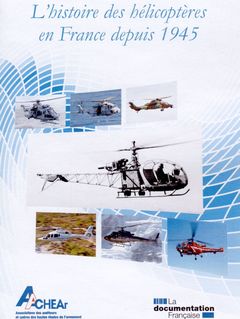 Couverture de l’ouvrage L'histoire des hélicoptères en France depuis 1945