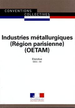 Couverture de l’ouvrage Industries métallurgiques oetam région parisienne - ccn 3126