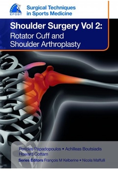 Couverture de l’ouvrage EFOST Surgical Techniques in Sports Medicine - Shoulder Surgery, Volume 1: Instability and Trauma