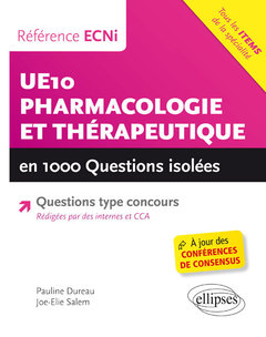 Couverture de l’ouvrage UE10 - Pharmacologie et Thérapeutique en 1000 questions isolées - Référence ECNi