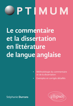 Cover of the book Le commentaire et la dissertation en littérature de langue anglaise