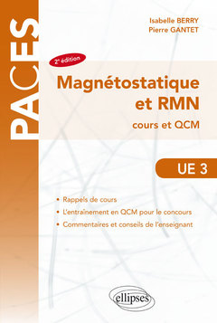 Couverture de l’ouvrage UE3 ­ Magnétostatique et RMN ­ cours et QCM - 2e édition
