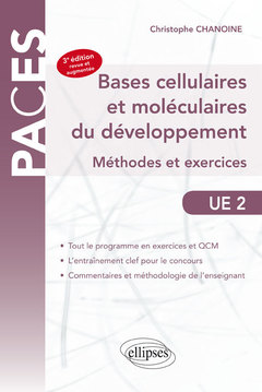 Couverture de l’ouvrage UE2 - Bases cellulaires et moléculaires du développement - Méthodes et exercices - 3e édition