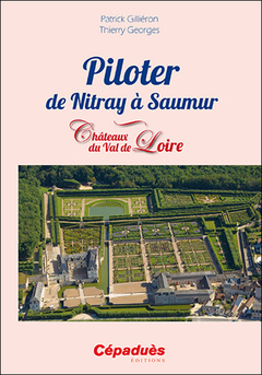 Couverture de l’ouvrage Piloter de Nitray à Saumur