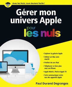 Cover of the book Gérer mon univers Apple Pour les Nuls