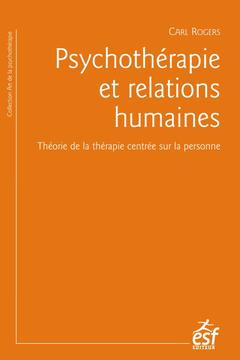 Cover of the book Psychothérapie et relations humaines