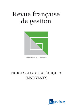 Couverture de l’ouvrage Revue française de gestion Volume 42 N° 255/Mars 2016