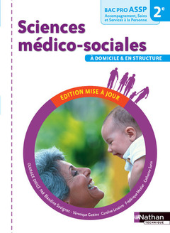 Couverture de l’ouvrage Sciences médico-sociales (pochette) 2ème Bac pro ASSP option en structure et à domicile élève - 2016