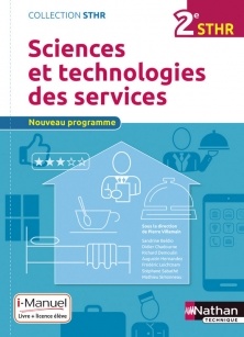 Couverture de l’ouvrage Sciences et technologies des services 2ème (STHR) - Livre + Licence élève - 2016