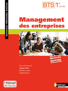 Couverture de l’ouvrage Management des entreprises BTS 1ère année - Livre + Licence élève (Méthodes actives) - 2016