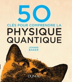 Cover of the book 50 clés pour comprendre la physique quantique