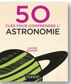 Couverture de l’ouvrage 50 clés pour comprendre l'astronomie
