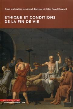 Cover of the book Ethique et conditions de la fin de vie